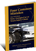 4 Common Mistakes That Will Ruin Your Georgia Car or Truck Claim