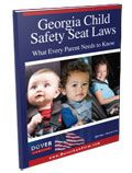 Georgia Child Safety Seat Laws -- Here's What You Need to Know